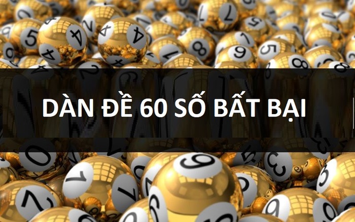 dàn đề 60 số đánh quanh năm