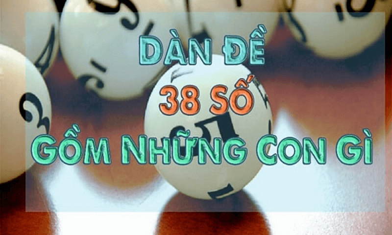 Dàn đề 38 bất tử miền bắc đánh quanh năm luôn trúng số