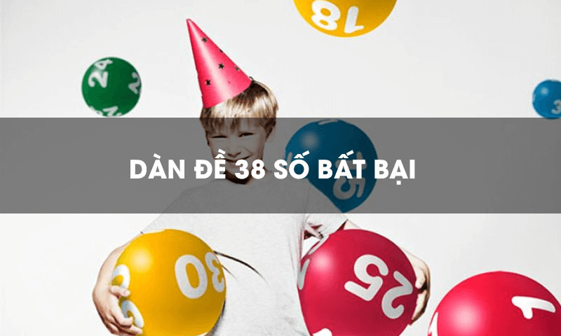 Dàn đề 38 bất tử